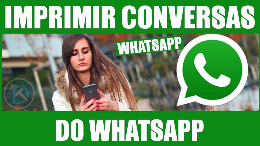 Como imprimir conversas do whatsapp 1
