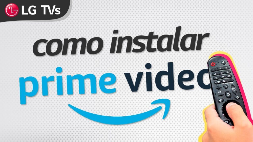 Como baixar e usar o amazon prime video na smart tv da lg 1