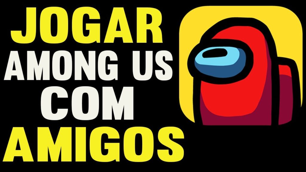 Como jogar among us com amigos 1