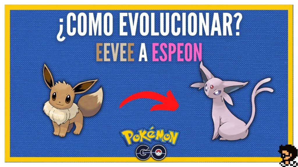 Como evoluir eevee para espeon no pokemon go 1