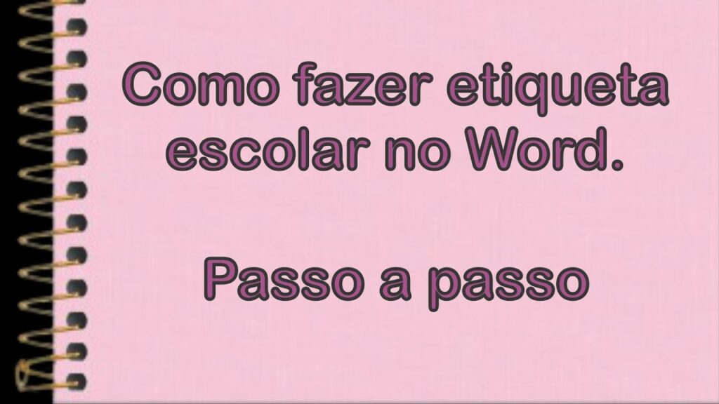 Como fazer etiquetas escolares no word 1