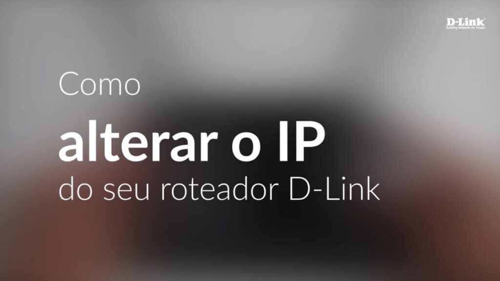 Como mudar o endereco de ip do roteador da d link 1