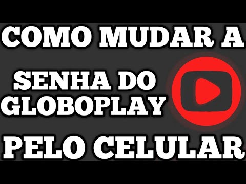 Como mudar a senha do globoplay 1
