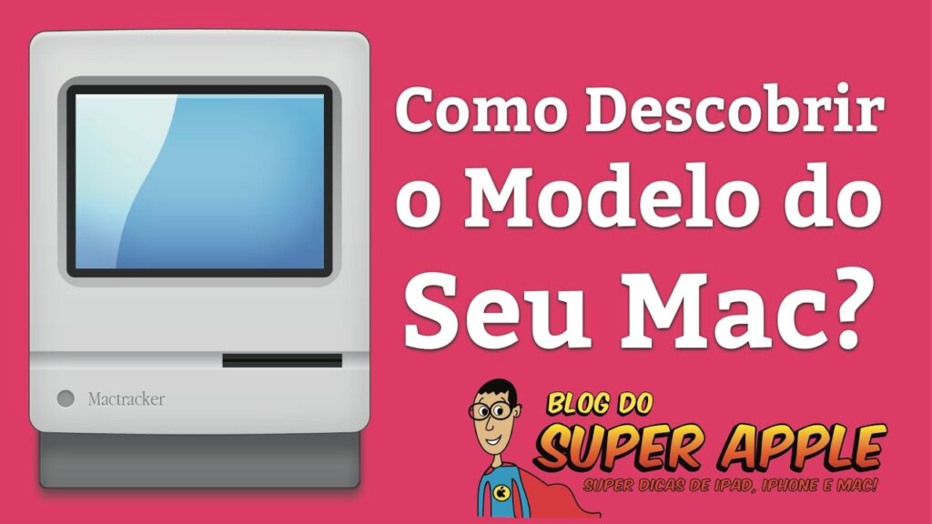 Como descobrir o ano de fabricacao ou o modelo do seu macbook 1