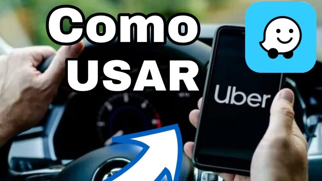 Como usar o waze no uber 1