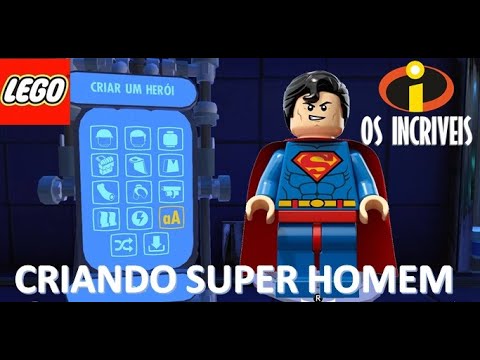 Como criar e personalizar seu proprio heroi em lego os incriveis 1