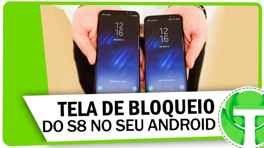 Como personalizar o bloqueio de tela do galaxy s8 1