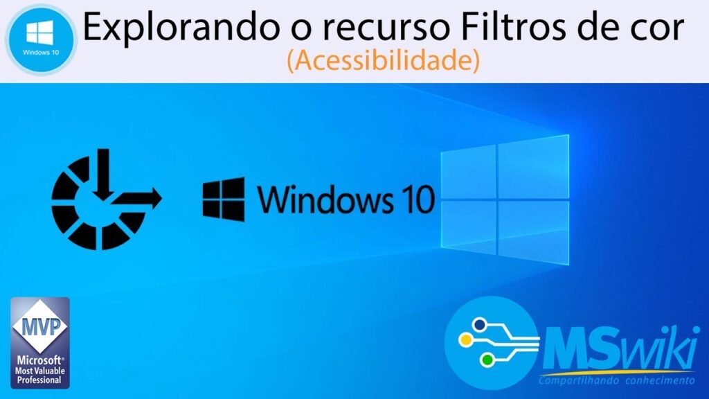 Como usar filtros de tela por cores no windows 10 1