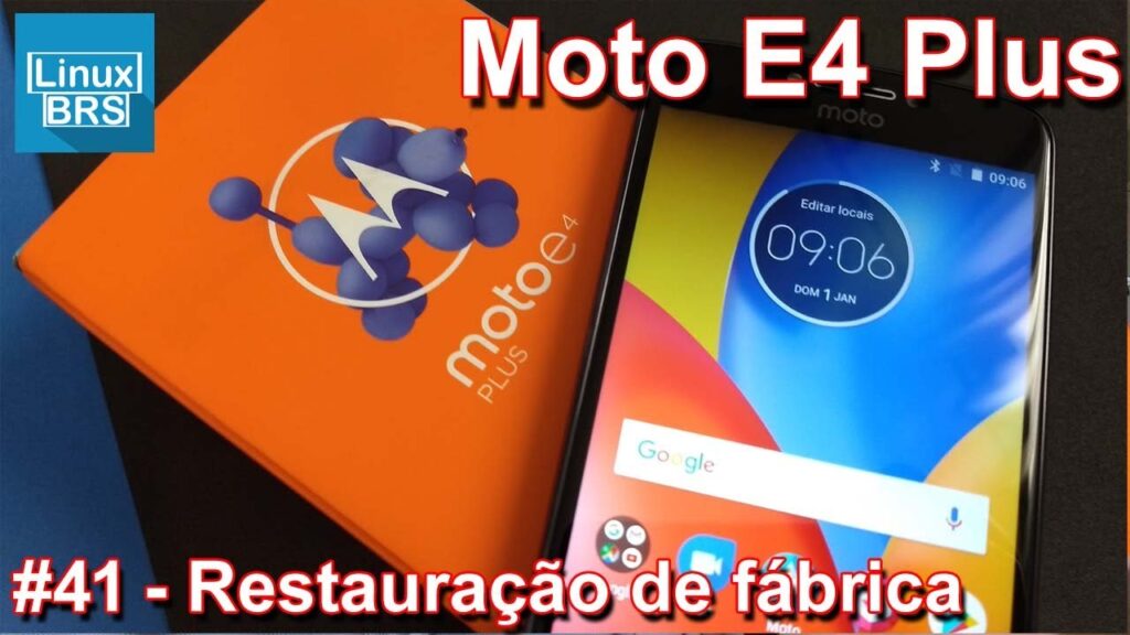 Como resetar o moto e4 plus para as configuracoes de fabrica 1