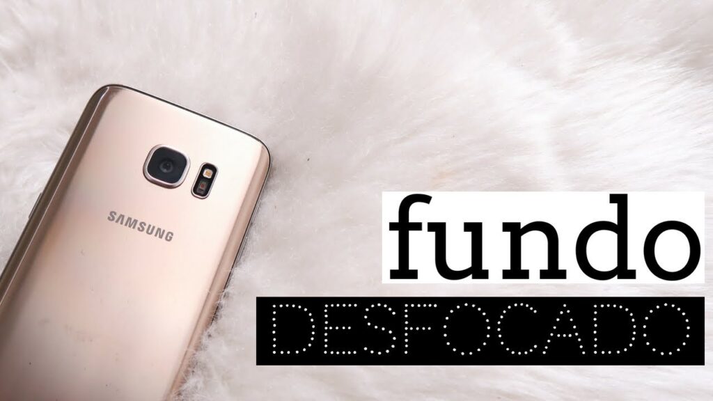 Como usar o foco seletivo em fotos com o samsung galaxy s7 1