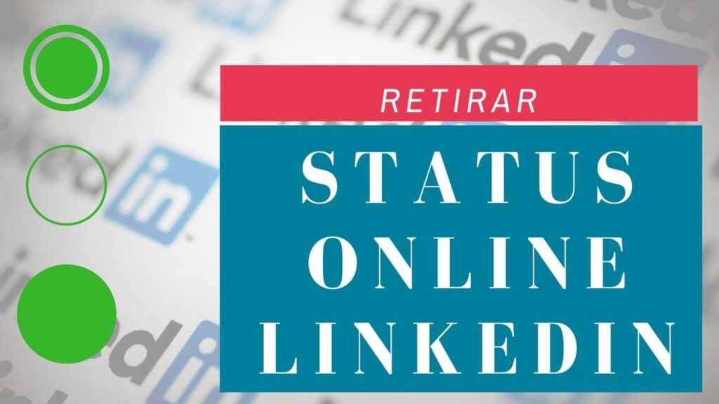 Como aparecer online ou offline no linkedin 1