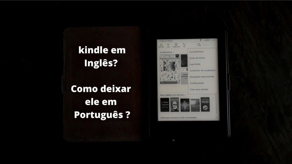 Como colocar o kindle em portugues aprenda a mudar o idioma do leitor 1