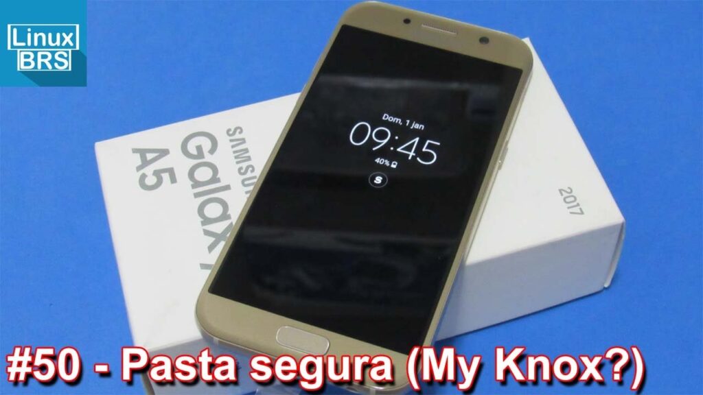 Como usar pasta segura do galaxy a5 2017 1