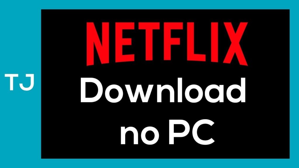 Como baixar um video da netflix e assistir offline no pc windows 1