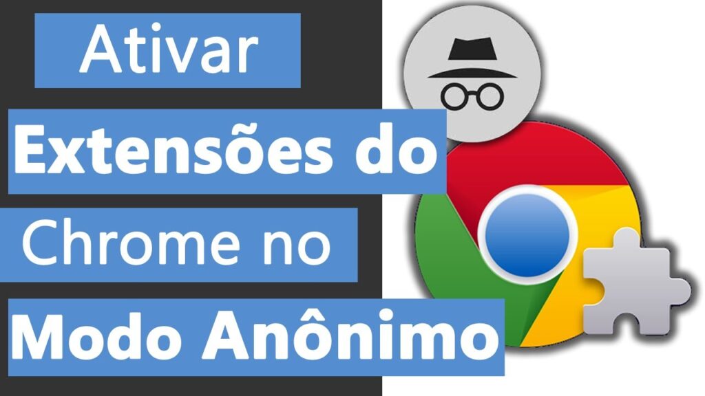 Como usar plugins e extensoes do google chrome no modo anonimo 1