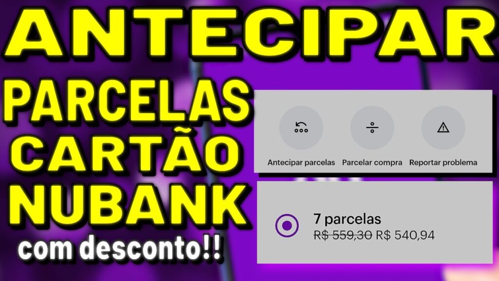 Como antecipar parcelas do nubank no iphone para ganhar descontos 1