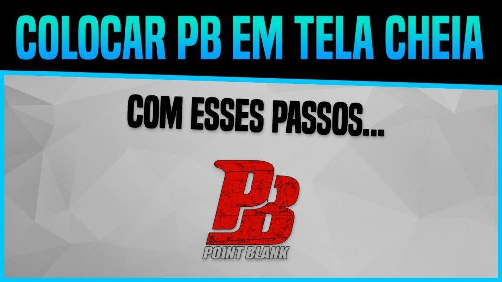 Como colocar point blank em tela cheia 1