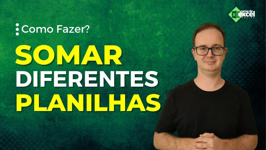 Como somar valores de diferentes planilhas no excel 1
