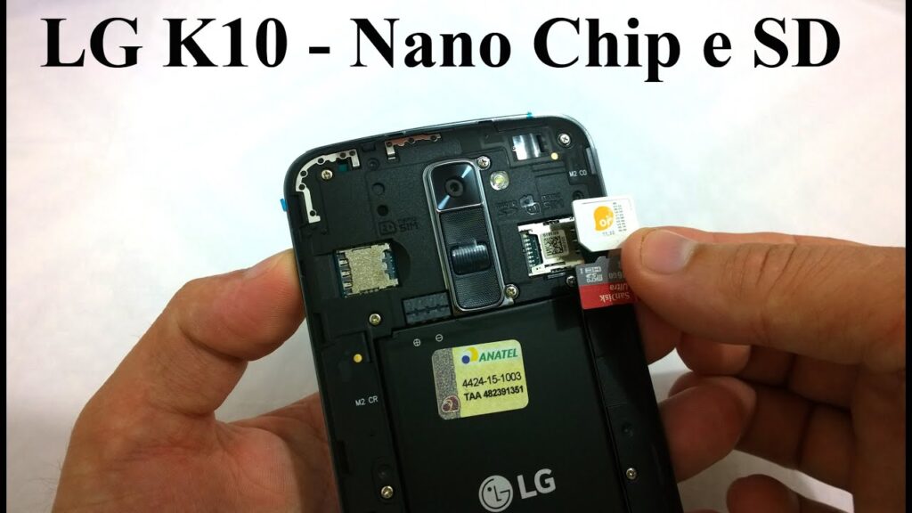 Como colocar o chip nano sim no lg k10 1