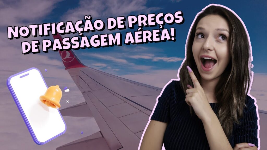 Como criar um aviso de passagem de aviao barata app revela descontos 1