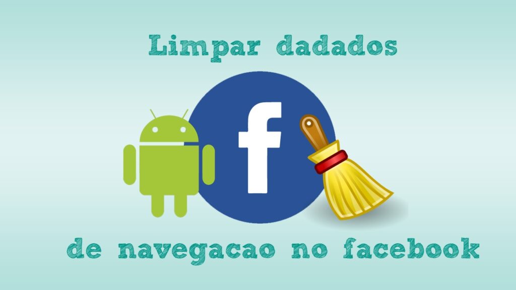 Como limpar dados de navegacao no facebook para android 1