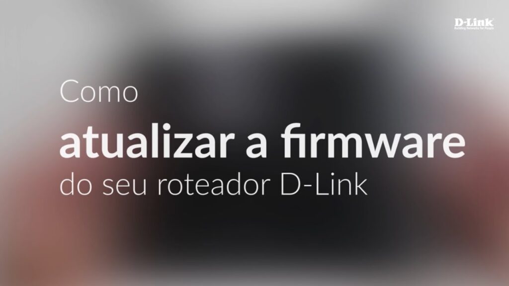 Como atualizar o firmware de um roteador d link 1