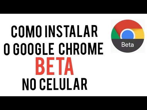 Como instalar o chrome beta no android 1