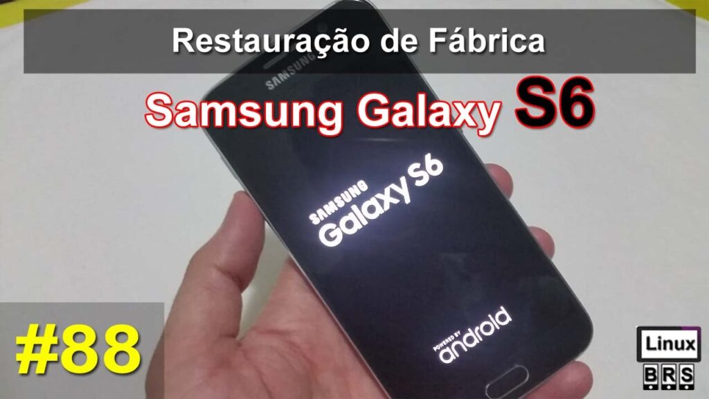Como formatar o galaxy s6 e restaurar configuracoes de fabrica 1