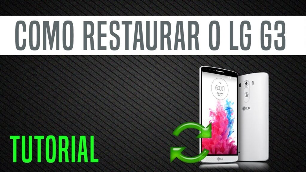 Como resetar o lg g3 e restaurar configuracoes de fabrica do celular 1
