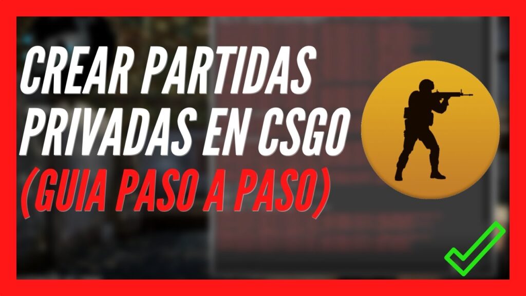Como criar partidas personalizadas em counter strike global offensive 1