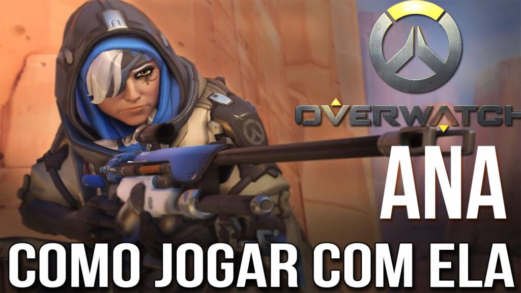 Como jogar com personagem ana amari em overwatch 1