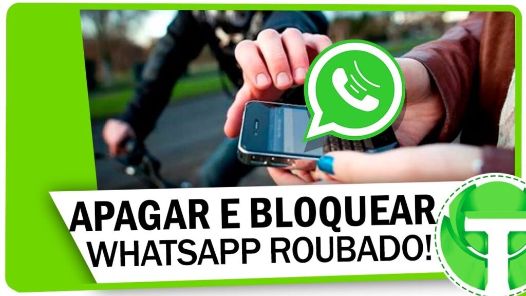 Como desativar uma conta no whatsapp caso celular seja perdido ou roubado 1