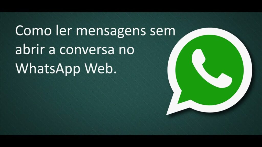 Como ler mensagens sem abrir conversa no whatsapp web 1