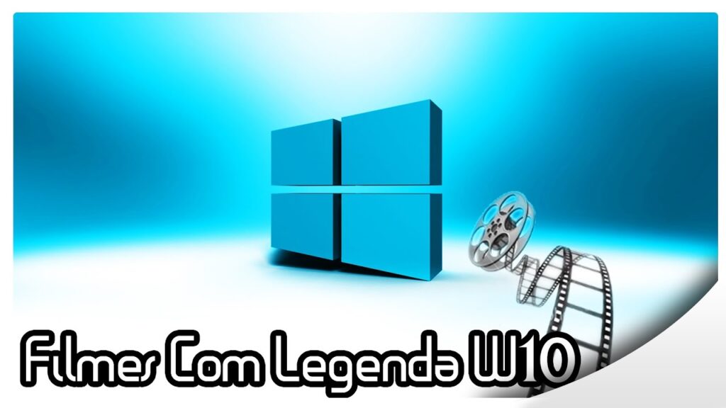Como assistir filmes com legenda no windows 10 1
