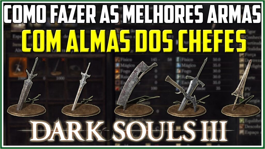 Como criar armas com almas de chefes em dark souls 3 1