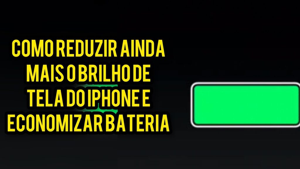 Como reduzir o brilho do iphone alem do que o ios permite 1