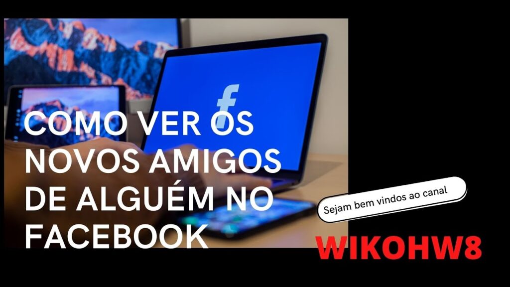Como descobrir quem um amigo adicionou recentemente no facebook 1