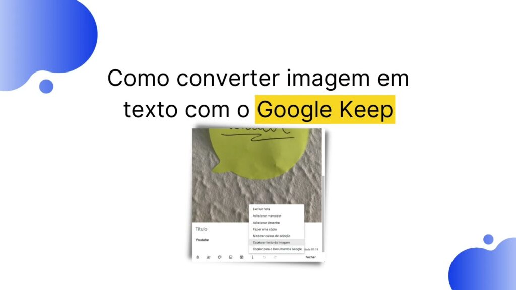 Como transformar imagem em texto usando o google keep 1