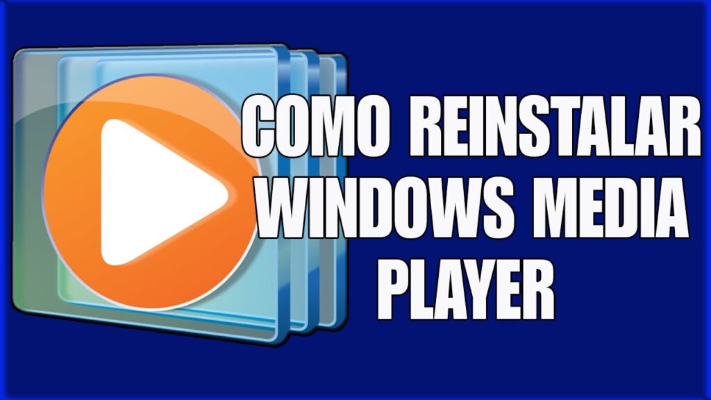 Como reinstalar o windows media player no windows 7 8 ou 10 1