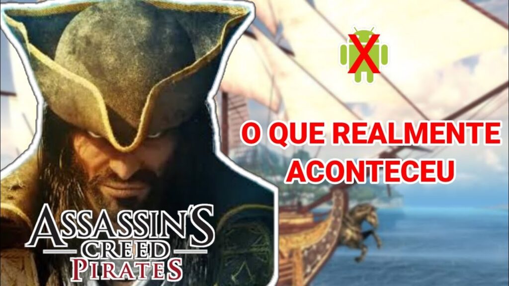 Como fazer download e jogar assassins creed pirates para android e ios 1