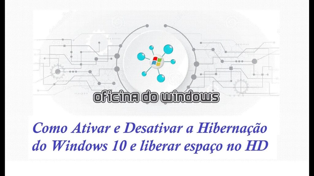 Como desativar hibernacao do windows 10 e liberar espaco no hd 1