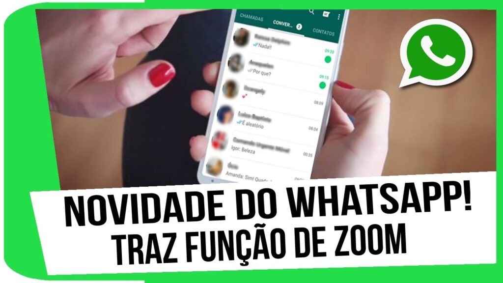 Como dar zoom em um video no whatsapp 1