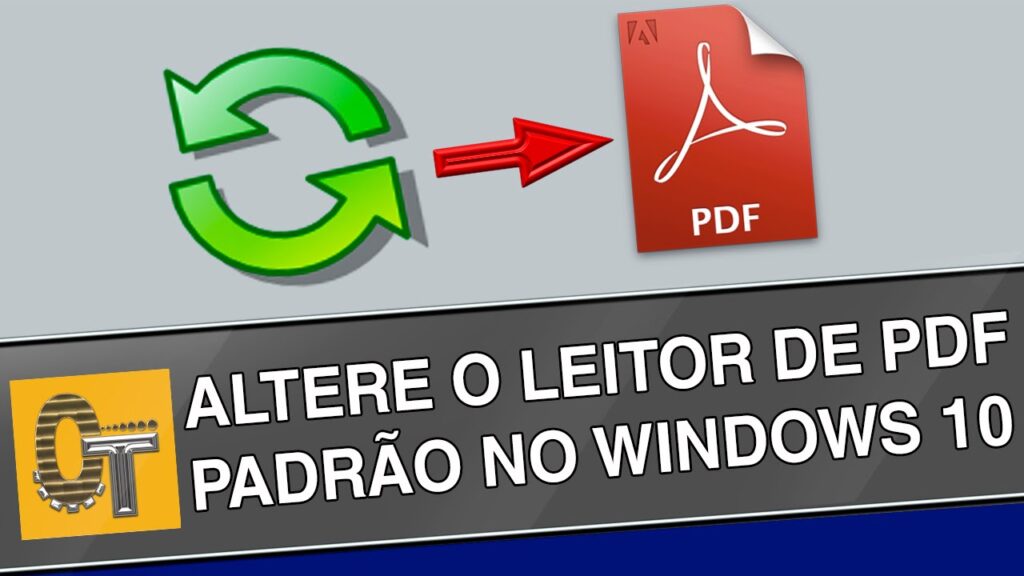 Como alterar o leitor de pdf padrao no windows 10 1