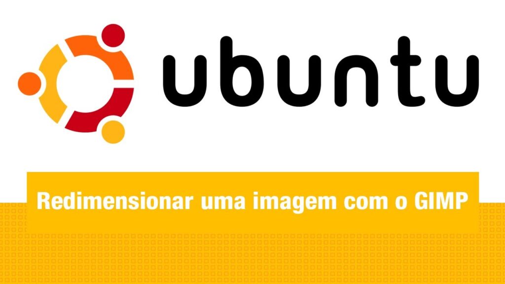 Como redimensionar imagens no ubuntu 1