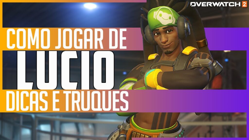 Como jogar com o personagem lucio em overwatch 1