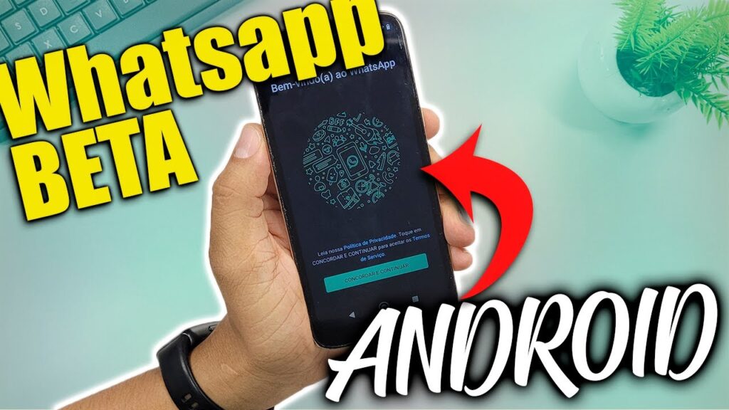 Como entrar no programa beta do whatsapp para android 1