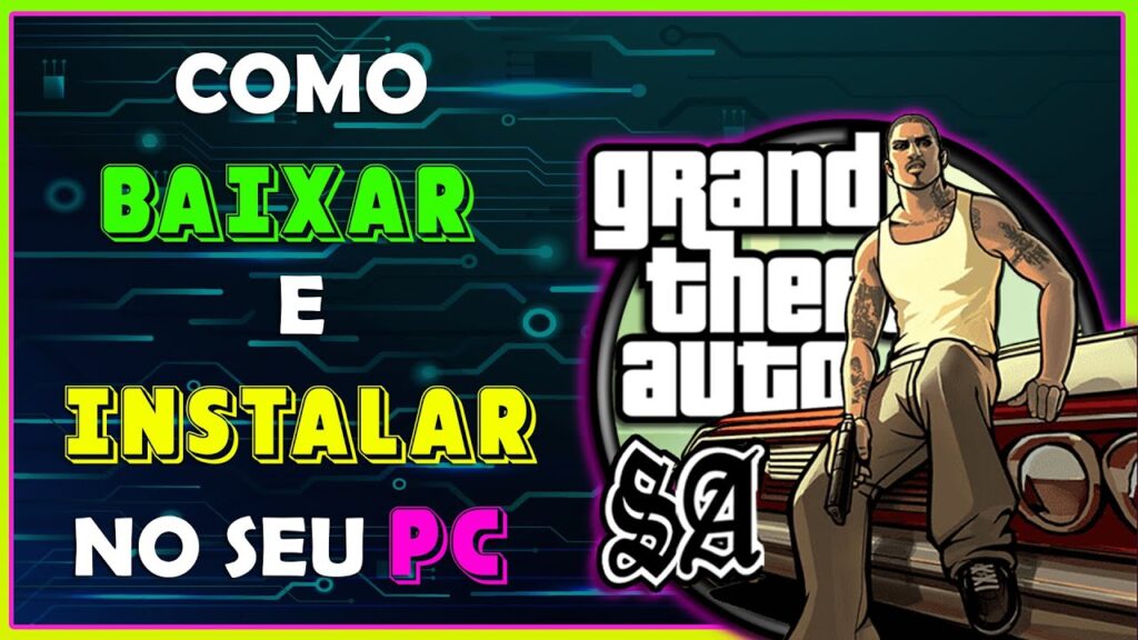Como instalar e baixar gta san andreas no seu pc e celular 1