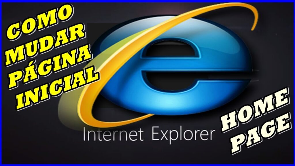 Como mudar pagina inicial do internet explorer 1