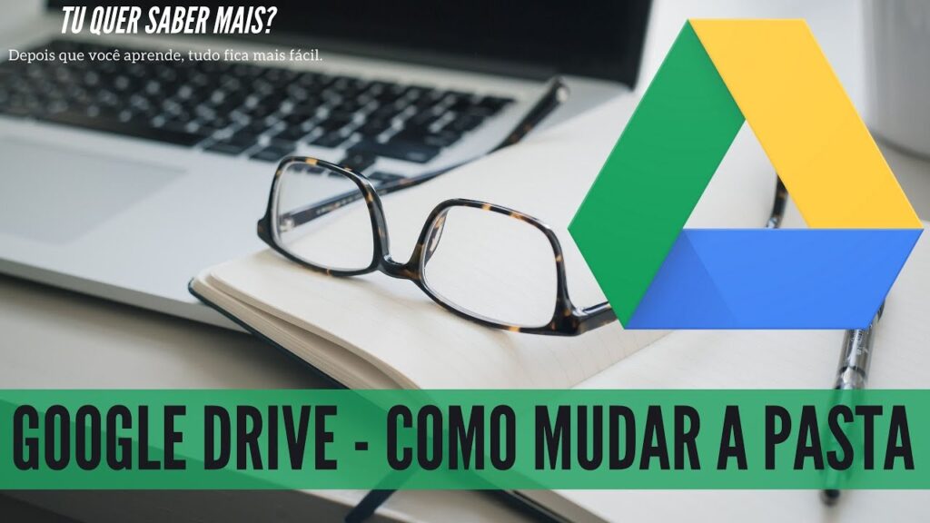 Como mudar o local da pasta do google drive 1