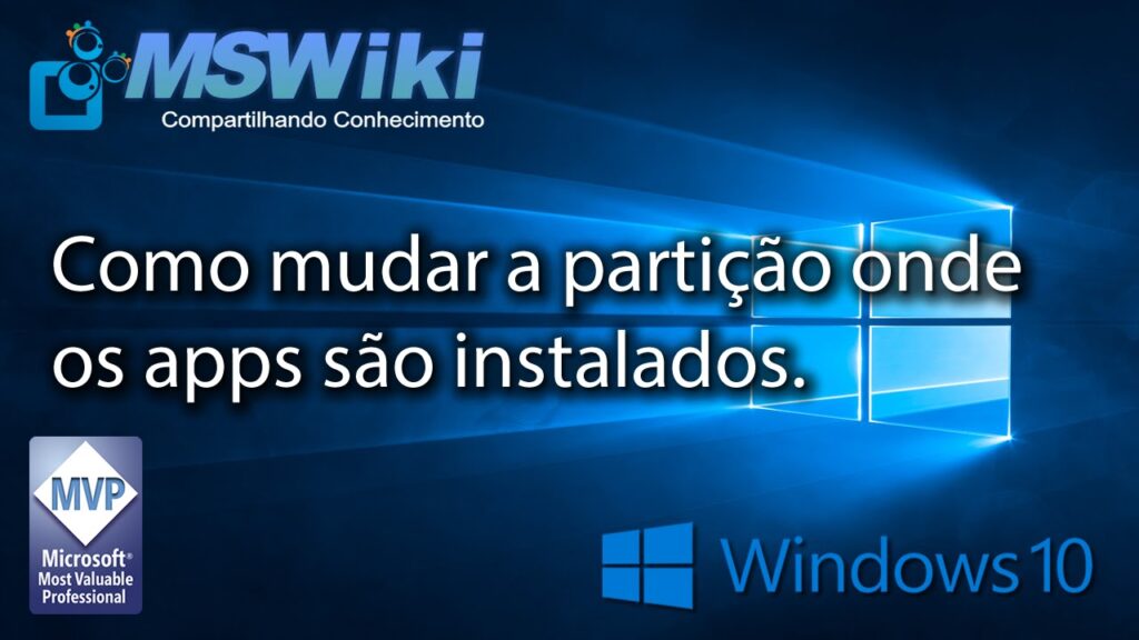Como mudar particao em que os apps sao instalados no windows 10 1